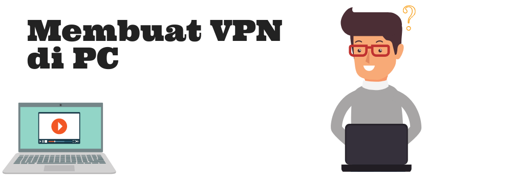 Cara Membuat VPN Gratis Tanpa Root Windows + Android ...